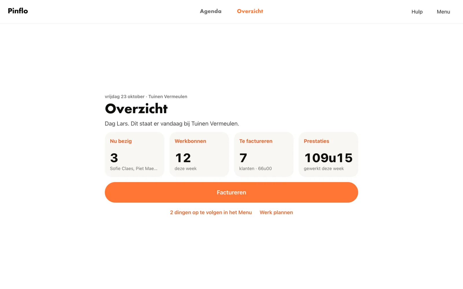 Het Overzicht van de baas, met vier tegels voor Nu bezig, Werkbonnen, Te factureren en Prestaties