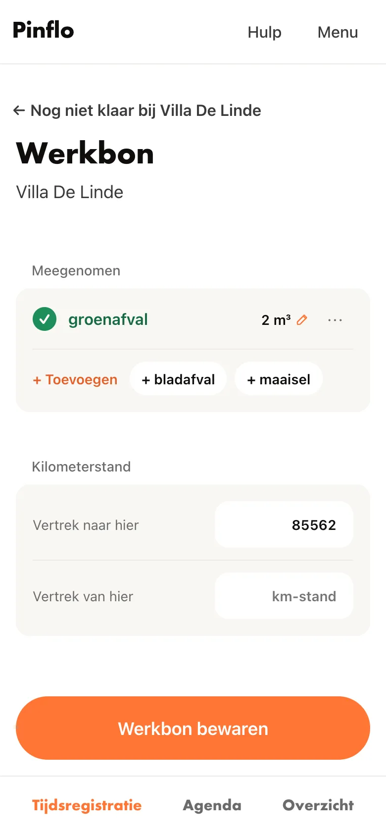 De werkbon op de gsm bij Meegenomen, met groenafval afgevinkt en 2 m³ ingevuld, en daaronder de kilometerstand